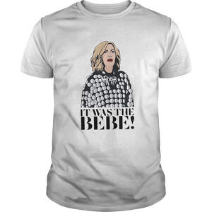 Moira Rose It Was The Bebe Shirt